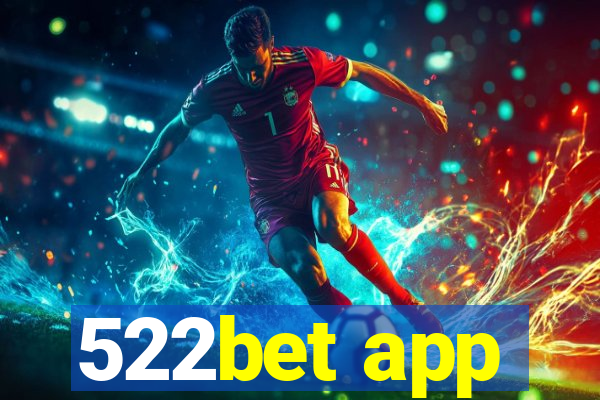 522bet app